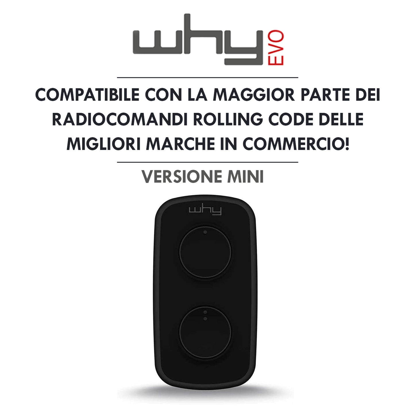 WHY EVO MINI Télécommande multi-fréquences à code tournant de 280 à 868 MHz, ouvre-portail programmable à auto-apprentissage, radiocommande large portée à 4 boutons, noir intense