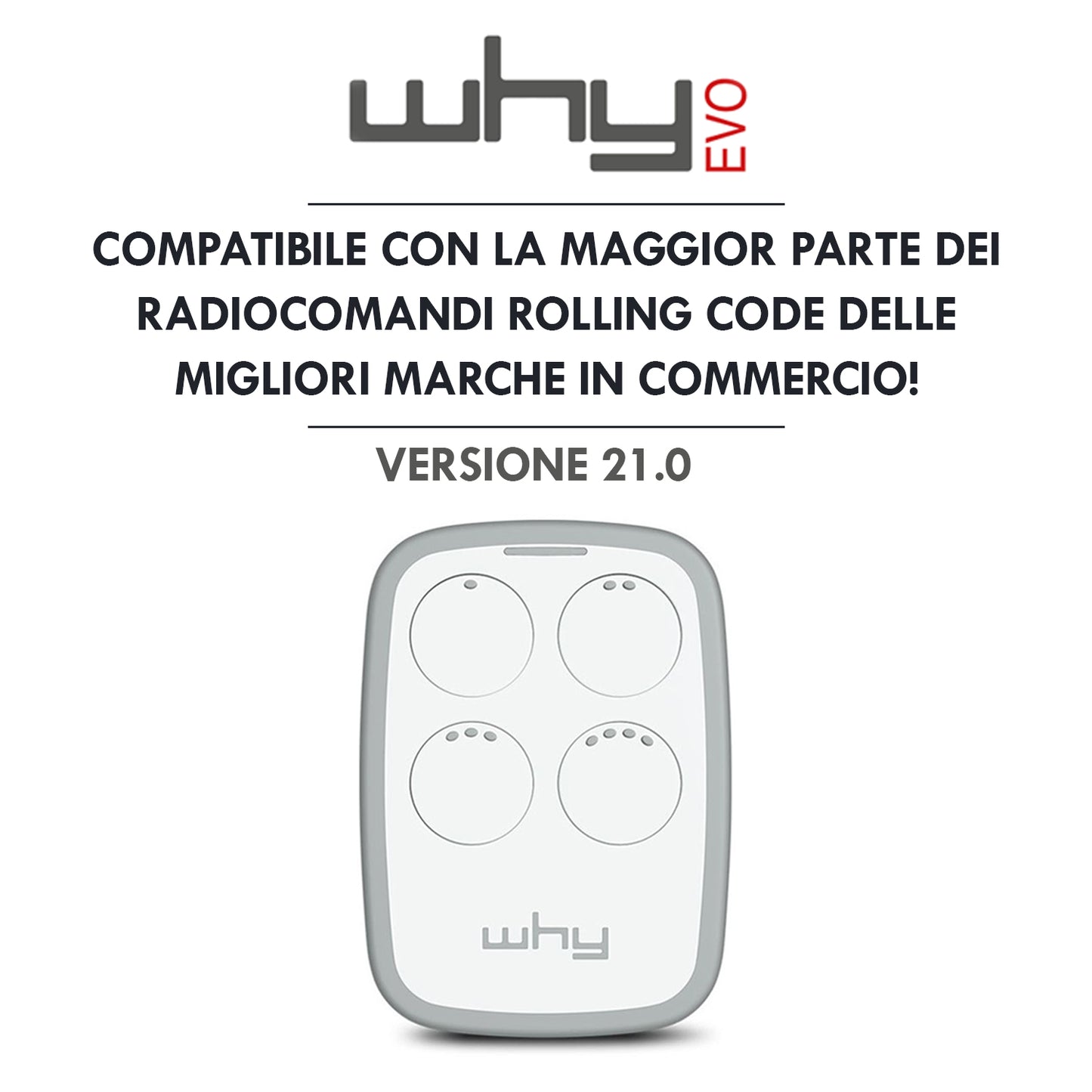 WHY EVO Telecomando rolling code multifrequenza da 280 a 868 mhz, apricancello autoapprendente programmabile, radiocomando ad ampio raggio con 4 pulsanti, bianco Magnolia White